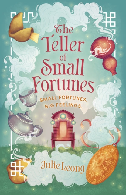 Teller Of Small Fortunes By Leong, Julie