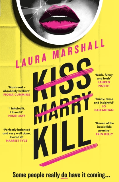 Kiss Marry Kill By Marshall, Laura