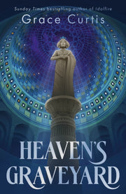 Heavens Graveyard By Curtis, Grace