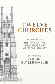 Twelve Churches By Butler-gallie Fergus
