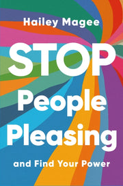 Stop People Pleasing & Find Your Power