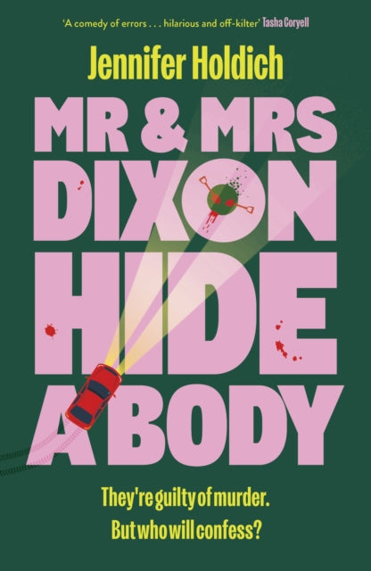 Mr & Mrs Dixon Hide A Body By Holdich, Jennifer
