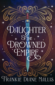 Daughter Of The Drowned Empire By Mallis, Frankie