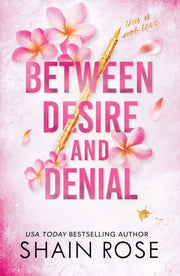 Between Desire & Denial