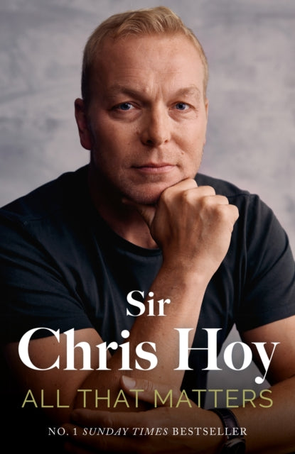 All That Matters By Hoy, Sir Chris