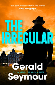 Irregular By Gerald Seymour