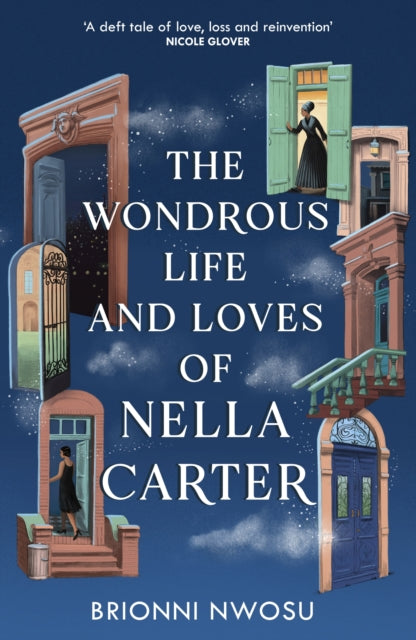 Wondrous Lives & Loves Of Nella Carter By Nwosu, Brionni