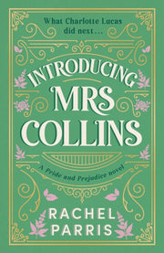 Introducing Mrs Collins By Parris, Rachel