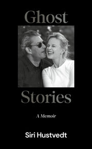 Ghost Stories By Hustvedt, Siri
