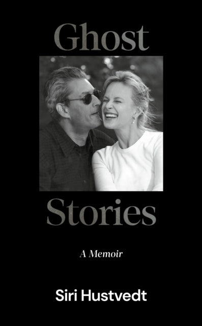 Ghost Stories By Hustvedt, Siri