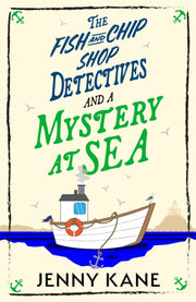Fish & Chip/detectives & A Mystery At Se By Kane, Jenny