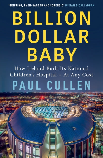Billion Dollar Baby By Cullen, Paul