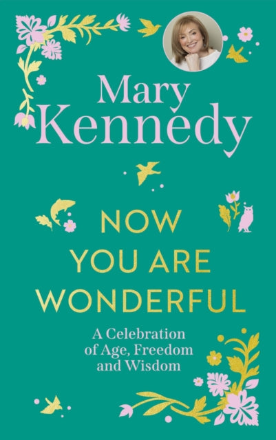 Now You Are Wonderful By Kennedy, Mary