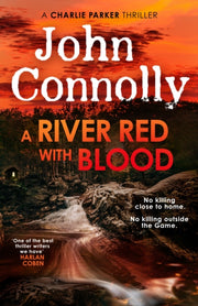 River Red With Blood By Connolly, John