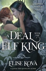 Deal With The Elf King By Kova, Elise