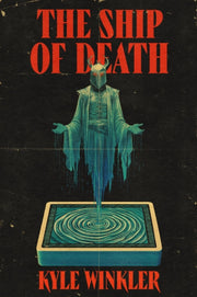 Ship Of Death By Winkler, Kyle