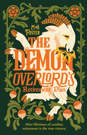 Demon Overlords Retirement Plan By Foster, M.h
