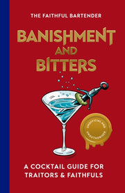Banishment And Bitters By Faithful Bartender