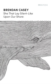 She That Lay Silent Like Upon Our Shore