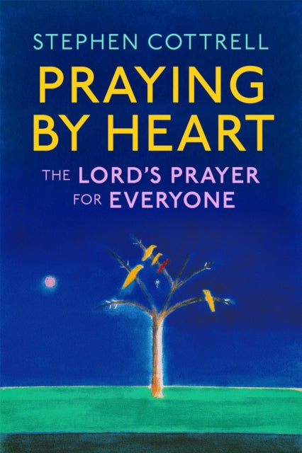 Praying By Heart By Cottrell, Stephen
