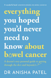 Everything Need To Know/bowel Cancer