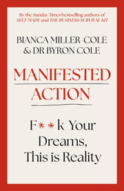 Manifested Action By Miller-cole, Bianca