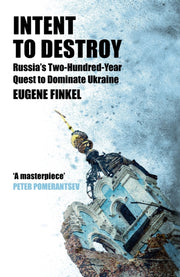 Intent To Destroy By Finkel, Eugene