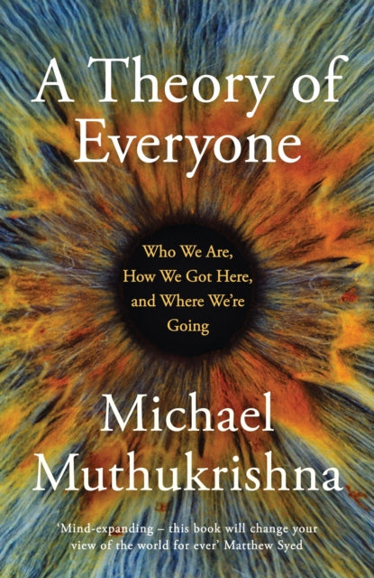 Theory Of Everyone By Muthukrishna Michael