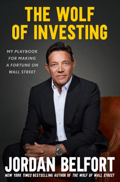 Wolf Of Investing By Jordan Belfort