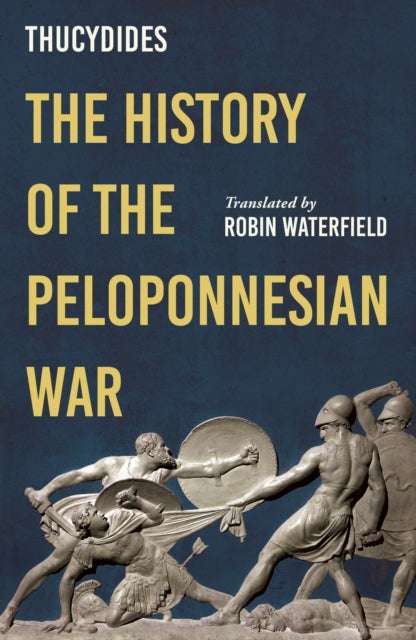 History Of The Peloponnesian War By Waterfield, Robin