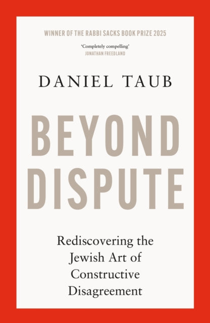 Beyond Dispute By Taub, Daniel