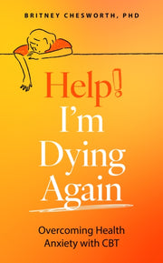 Help Im Dying Again