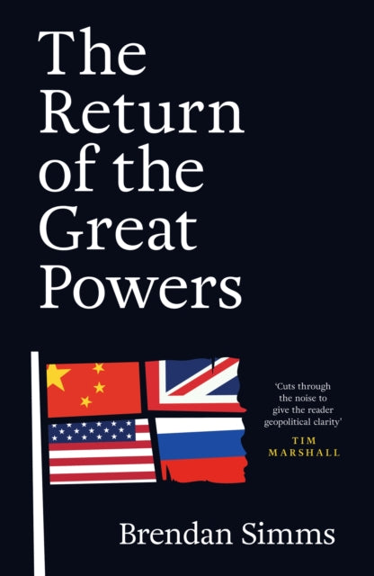 Return Of The Great Powers By Simms, Brendan