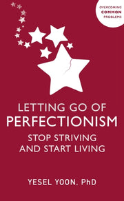 Letting Go Of Perfectionism