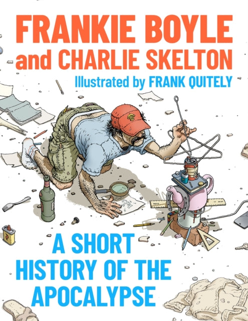 Short History Of The Apocalypse By Boyle, Frankie/skelt