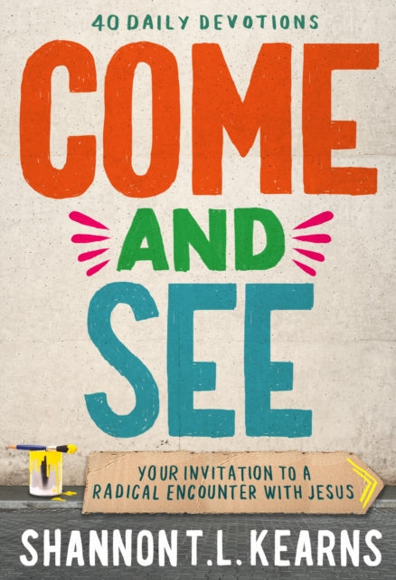 Come & See