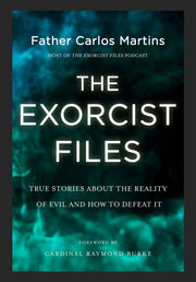 Exorcist Files By Martins, Father Carl