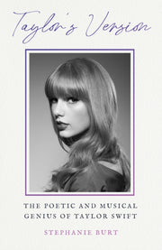 Taylors Version Taylor Swift By Burt, Stephanie