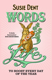 Words For Life By Dent, Susie