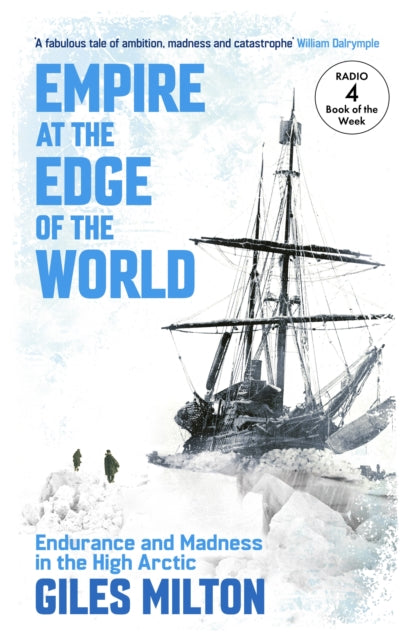 Empire At The Edge Of The World By Milton, Giles