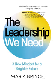 Leadership We Need By Brinck, Maria