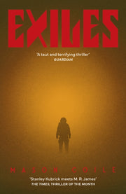 Exiles By Coile, Mason