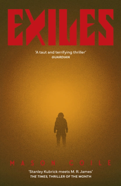 Exiles By Coile, Mason