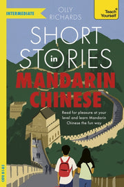 Short Stories In Mandarin Chinese By Richards, Olly