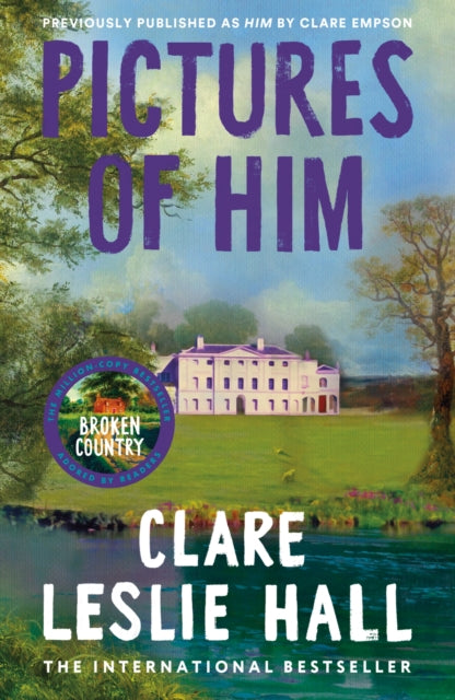 Pictures Of Him By Hall, Clare Leslie