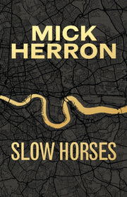 Slow Horses Anniversary Edition