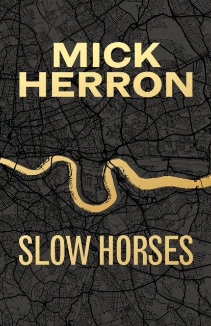 Slow Horses Anniversary Edition