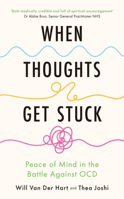 When Thoughts Get Stuck By Hart, Will Van Der