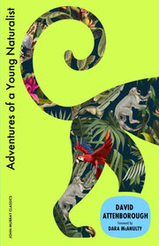 Adventures Of A Young Naturalist By Attenborough, David