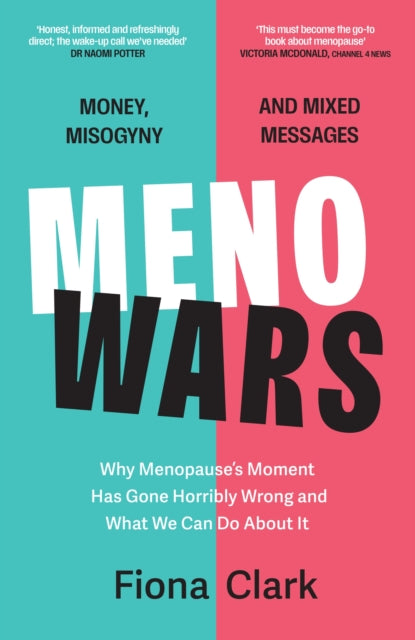 Menowars: Why Menopause's Moment Has